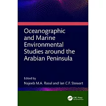 Oceanographic and Marine Environmental Studies Around the Arabian Peninsula