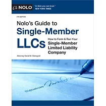 Nolo’s Guide to Single─Member Llcs： How to Form & Run Your Single─Member Limited Liability Company