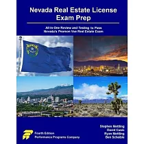 Nevada Real Estate License Exam Prep： All─in─One Review and Testing to Pass Nevada’s Pearson Vue Real Estate Exam