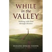 While In The Valley： A 90─Day Weight Loss Devotional