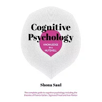 Knowledge in a Nutshell： Cognitive Psychology