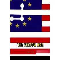 The Shadow War