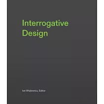 Interrogative Design