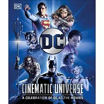 DC Cinematic Universe： A Celebration of DC at the Movies