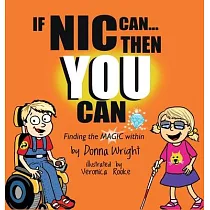 If Nic Can Then You Can： Finding the Magic within