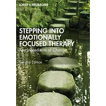 Stepping Into Emotionally Focused Therapy： Key Ingredients of Change