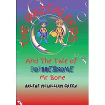 The Razcaleers and The Tale of Bothersome Mr Bone