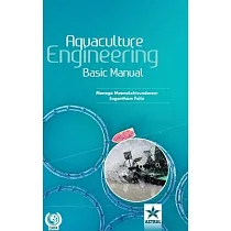 Aquaculture Engineering： Basic Manual
