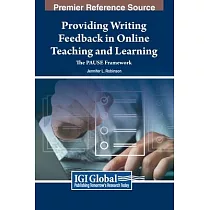 Providing Writing Feedback in Online Teaching and Learning： The PAUSE Framework