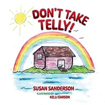 Don’t Take Telly!
