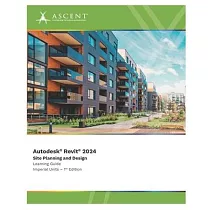 Autodesk Revit 2024： Site Planning and Design (Imperial Units)