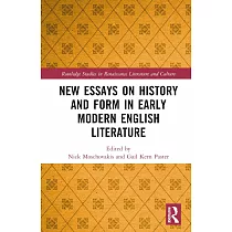 New Essays on History and Form in Early Modern Literature