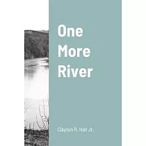 One More River