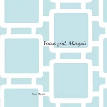 Focus Grid， Marquis
