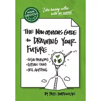 Non─Obvious Guide to Drawing Your Future