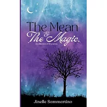 The Mean & The Magic