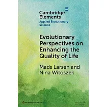 Evolutionary Perspectives on Enhancing Quality of Life
