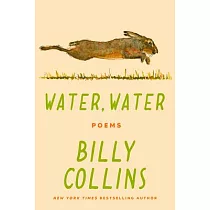 Water， Water： And Other Poems