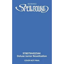 Spellbound Deluxe Junior Novelization
