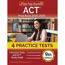 ACT Prep Book 2024─2025： 4 Practice Tests and ACT Study Guide [9th Edition]
