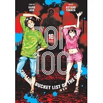 Zom 100： Bucket List of the Dead， Vol. 16