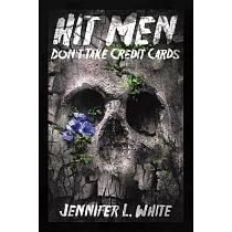 Hit Men Don’t Take Credit Cards