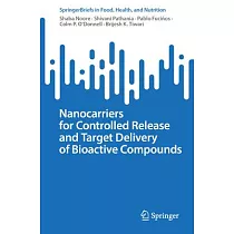 Nanocarriers for Controlled Release and Target Delivery of Bioactive Compounds