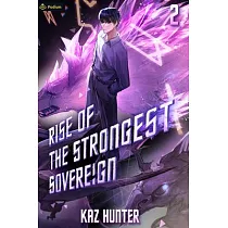 Rise of the Strongest Sovereign 2： A Post─Apocalyptic Litrpg