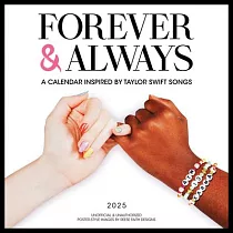 Forever & Always： A Taylor Swift Wall Calendar 2025