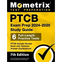 PTCB Exam Prep 2024─2025 Study Guide ─ 6 Full─Length Practice Tests， PTCB Secrets Review Book with Detailed Answer Explanations： [7th Edition]