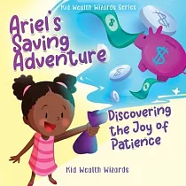 Ariel’s Saving Adventure： Discovering the Joy of Patience