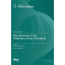 Key Advances in the Treatment of the Critically Ill