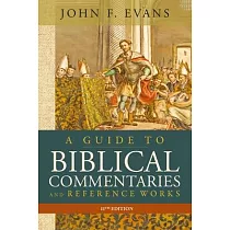 A Guide to Biblical Commentaries and Reference Works， 11th Edition