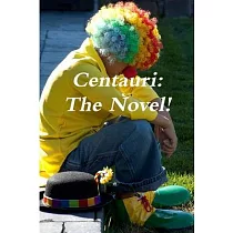 Centauri： The Novel!