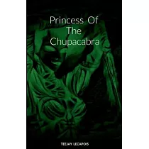 Princess Of The Chupacabra