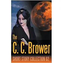 C. C. Brower Short Story Collection 02
