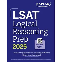 LSAT Logical Reasoning Prep 2025： Complete Strategies and Tactics for Success on the LSAT Logical Reasoning Sections