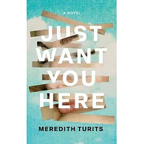 Just Want You Here