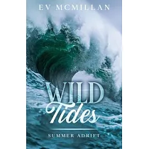 Wild Tides， Summer Adrift： Summer Adrift