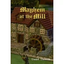 Mayhem at the Mill： A Magical Coming of Age