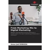 From Marketing Mix to Digital Marketing