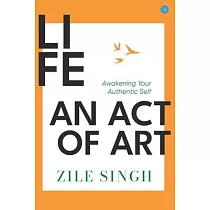 Life ─ An Act Of Art