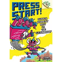 Super Rabbit Boy vs. the Gigabot!： A Branches Book (Press Start! #16)