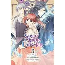 Sugar Apple Fairy Tale， Vol. 3 (Manga)