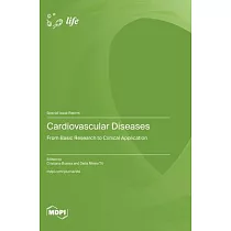 Cardiovascular Diseases： From Basic Research to Clinical Application