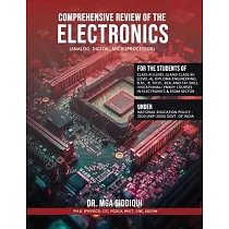 Comprehensive Review of the ELECTRONICS (Analog， Digital， Microprocessor)