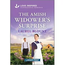 The Amish Widower’s Surprise： An Uplifting Inspirational Romance