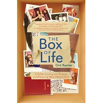 The Box of Life： A Guide to Living with Purpose and Preserving What Matters Most