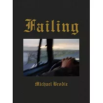 Michael Brodie： Failing