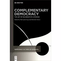 Complementary Democracy： The Art of Deliberative Listening